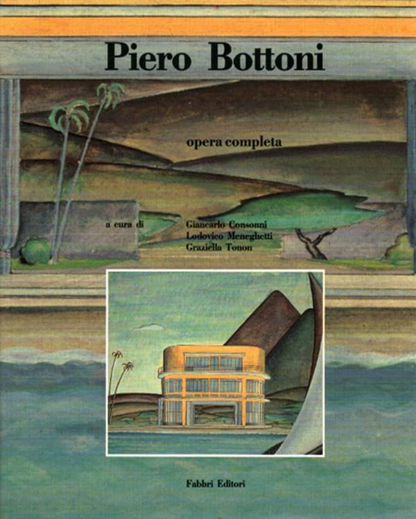 Copertina del libro "Piero Bottoni. Opera completa"